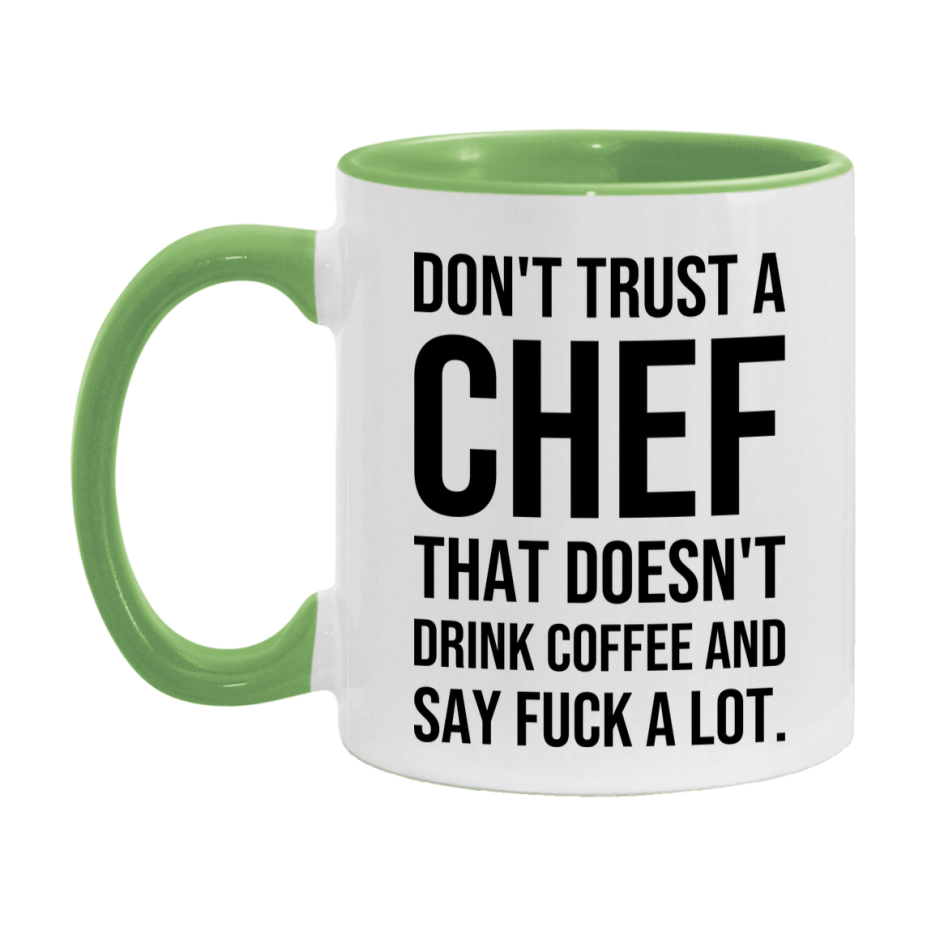 Funny Coffee Mug – Don't Trust A Chef That Doesn't Drink Coffee, 11oz or 15oz Black Ceramic Mug, Novelty Gift for Chef
