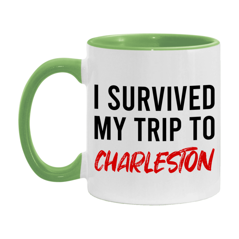 Funny Travel Mug – I Survived My Trip to Charleston, 11oz or 15oz White Ceramic Coffee Mug, Novelty Travel Gift