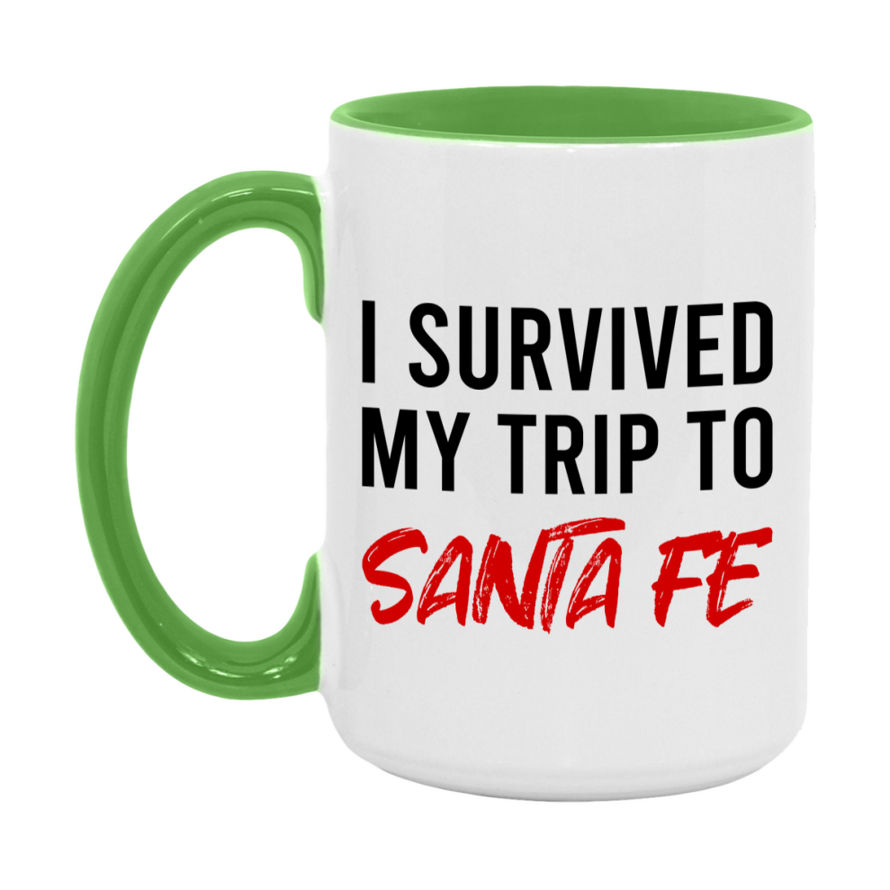 Funny Travel Mug – I Survived My Trip to Santa Fe, 11oz or 15oz White Ceramic Coffee Mug, Novelty Travel Gift