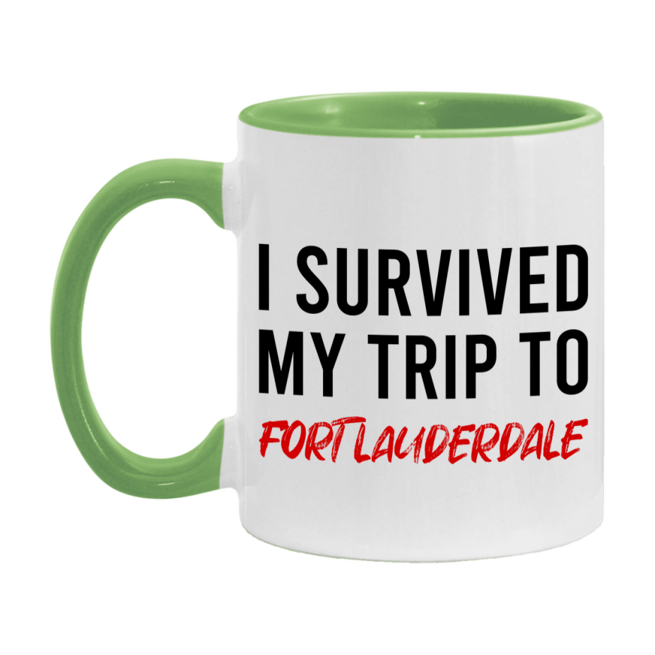 Funny Travel Mug – I Survived My Trip to Fort Lauderdale, 11oz or 15oz White Ceramic Coffee Mug, Novelty Travel Gift