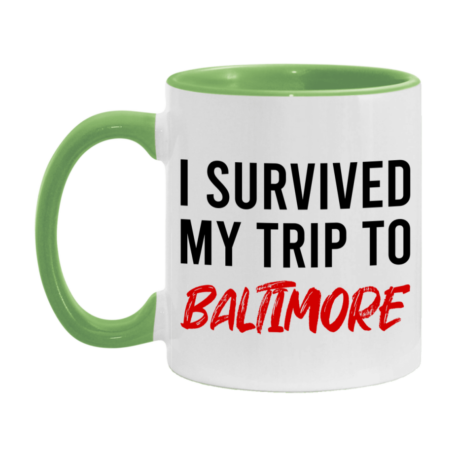 Funny Travel Mug – I Survived My Trip to Baltimore, 11oz or 15oz White Ceramic Coffee Mug, Novelty Travel Gift