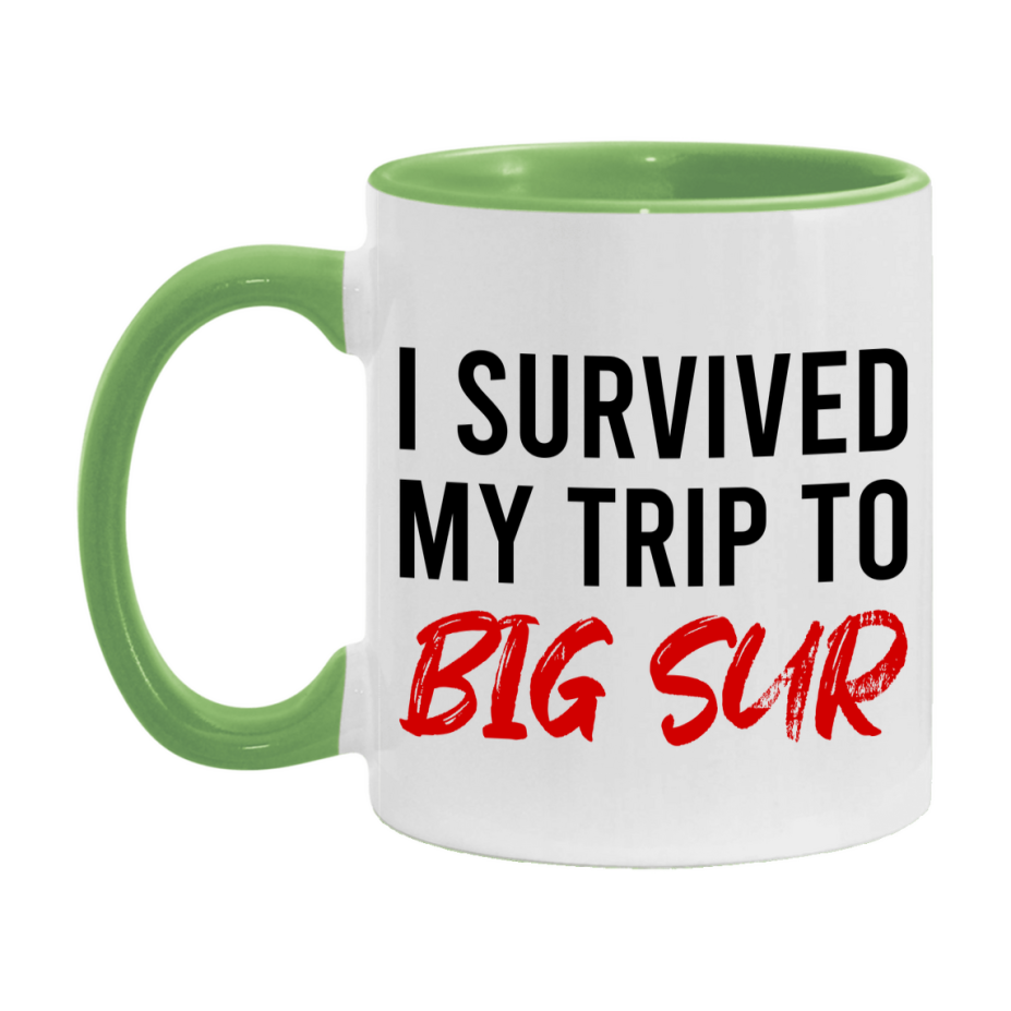 Funny Travel Mug – I Survived My Trip to Big Sur, 11oz or 15oz White Ceramic Coffee Mug, Novelty Travel Gift