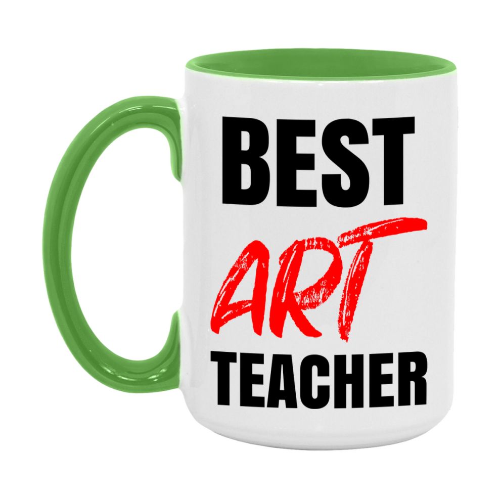 Teacher Superlative Mug, Best Art Teacher Gift, 11oz or 15oz White Ceramic Coffee Cup for Art Teacher