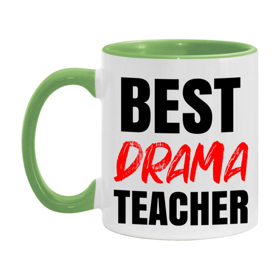 Teacher Superlative Mug, Best Drama Teacher Gift, 11oz or 15oz White Ceramic Coffee Cup for Drama Teacher