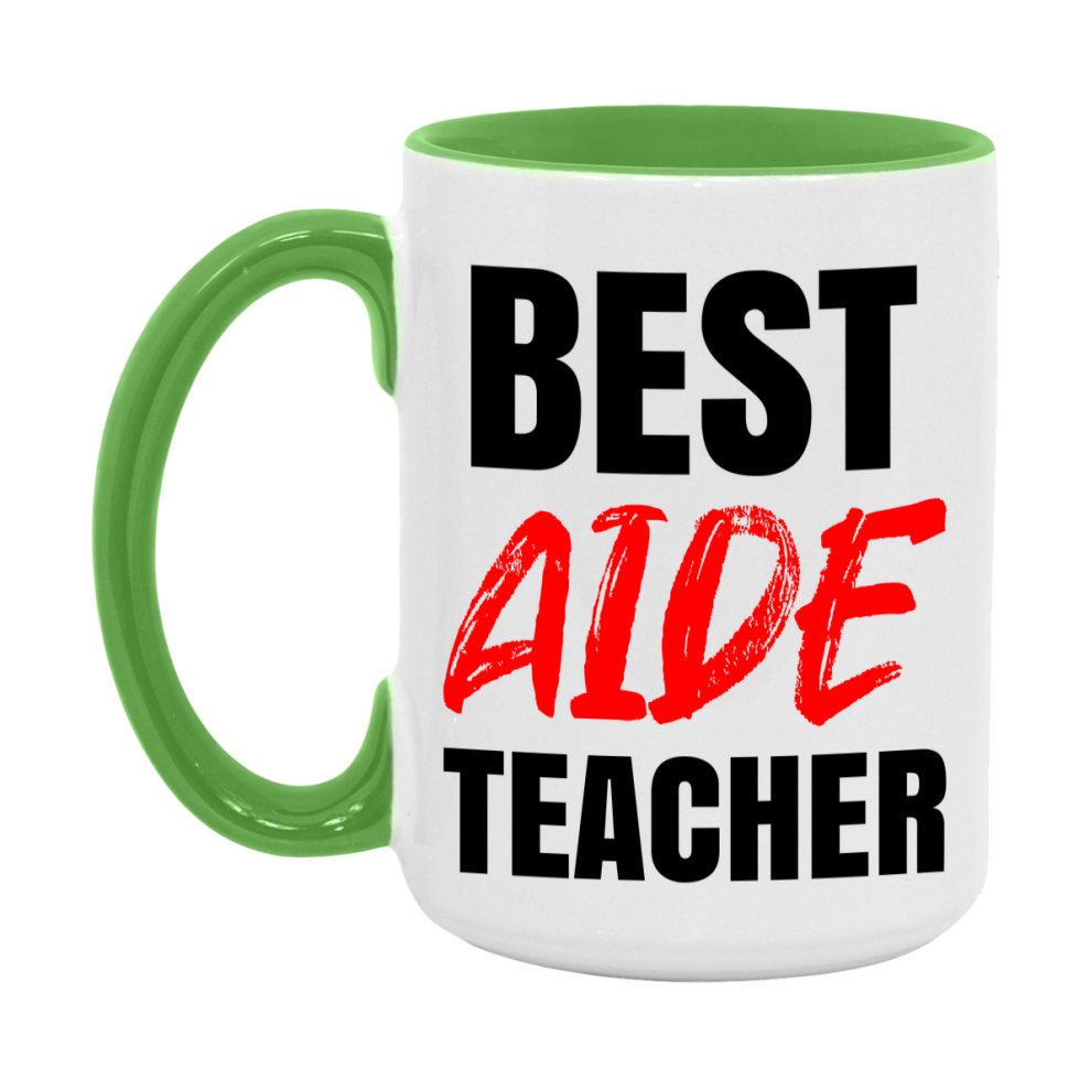 Teacher Superlative Mug, Best Aide Teacher Gift, 11oz or 15oz White Ceramic Coffee Cup for Aide Teacher