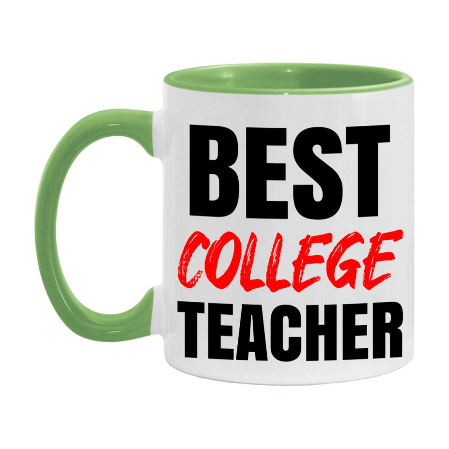 Teacher Superlative Mug, Best College Teacher Gift, 11oz or 15oz White Ceramic Coffee Cup for College Teacher