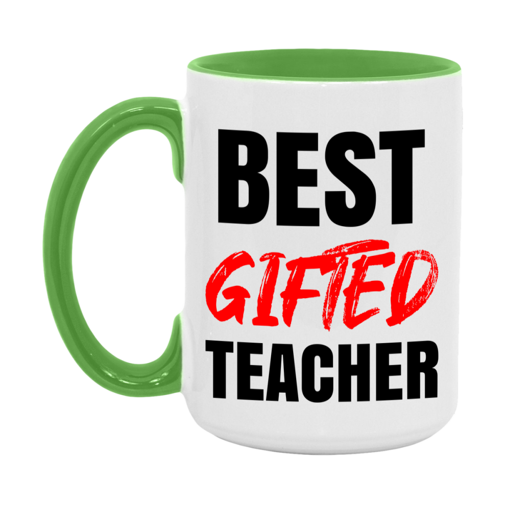 Teacher Superlative Mug, Best Gifted Teacher Gift, 11oz or 15oz White Ceramic Coffee Cup for Gifted Teacher