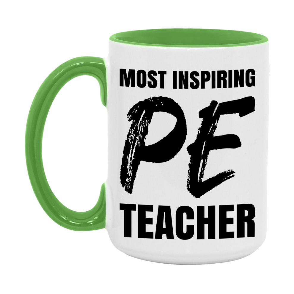 Teacher Superlative Mug, Most Inspiring Pe Teacher Gift, 11oz or 15oz White Ceramic Coffee Cup, Gift for Pe Teacher
