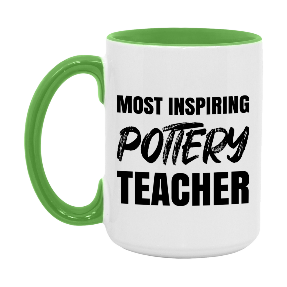 Teacher Superlative Mug, Most Inspiring Pottery Teacher Gift, 11oz or 15oz White Ceramic Coffee Cup, Gift for Pottery Teacher