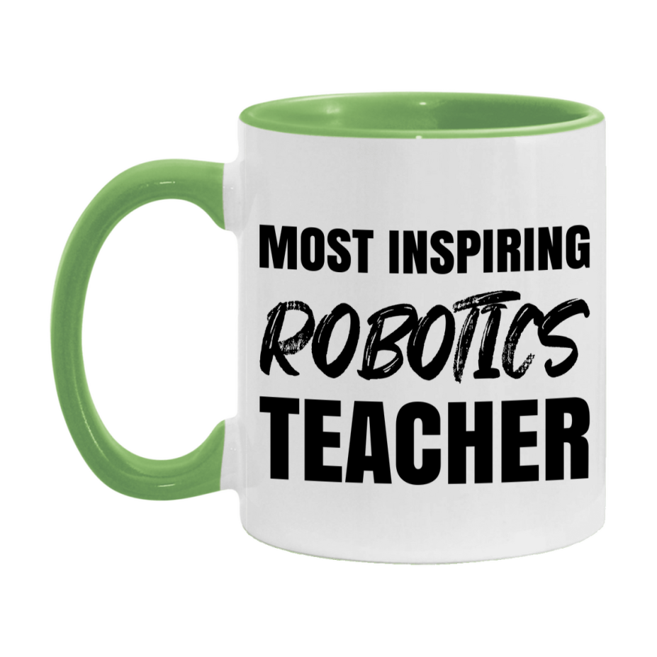 Teacher Superlative Mug, Most Inspiring Robotics Teacher Gift, 11oz or 15oz White Ceramic Coffee Cup, Gift for Robotics Teacher