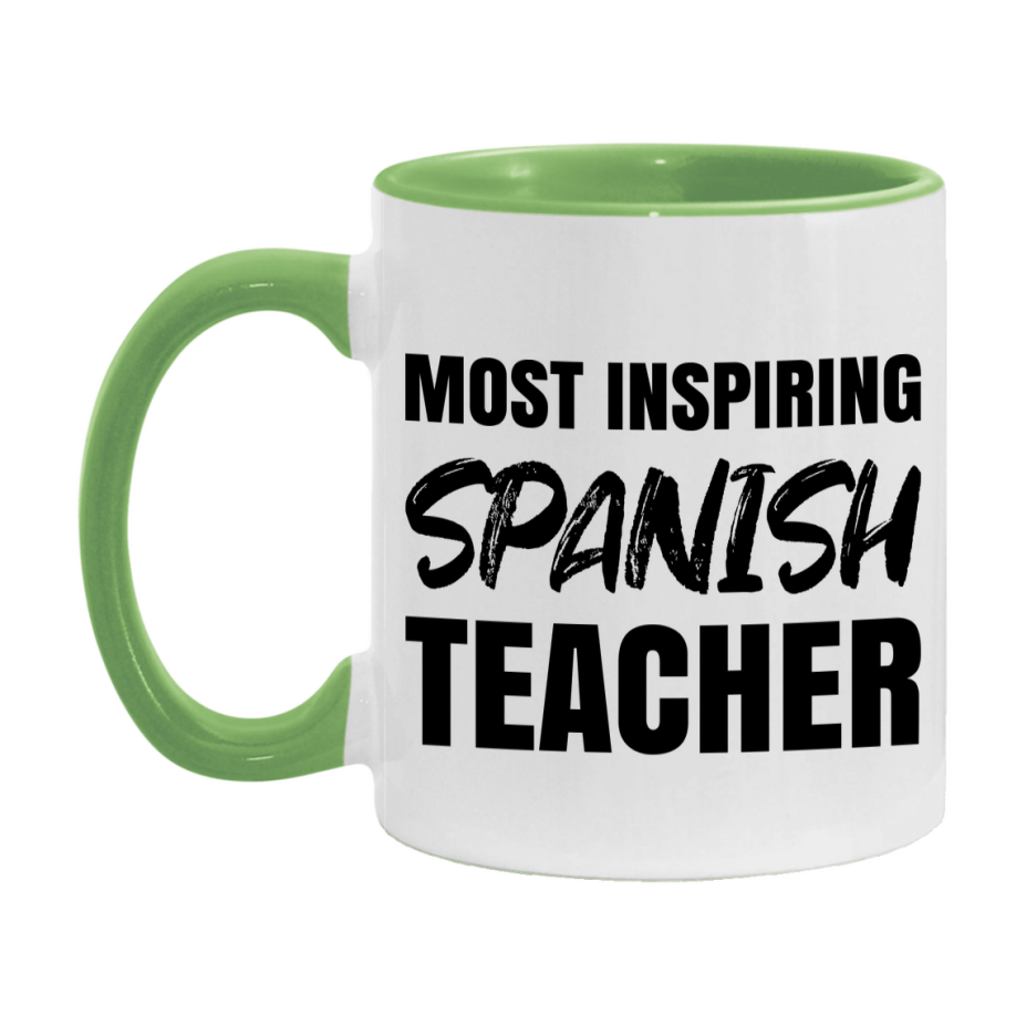 Teacher Superlative Mug, Most Inspiring Spanish Teacher Gift, 11oz or 15oz White Ceramic Coffee Cup, Gift for Spanish Teacher