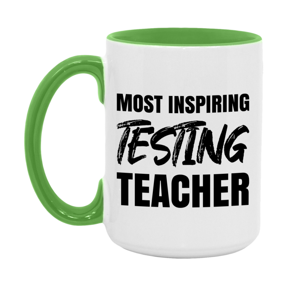 Teacher Superlative Mug, Most Inspiring Testing Teacher Gift, 11oz or 15oz White Ceramic Coffee Cup, Gift for Testing Teacher