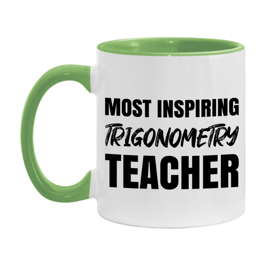 Teacher Superlative Mug, Most Inspiring Trigonometry Teacher Gift, 11oz or 15oz White Ceramic Coffee Cup, Gift for Trigonometry Teacher