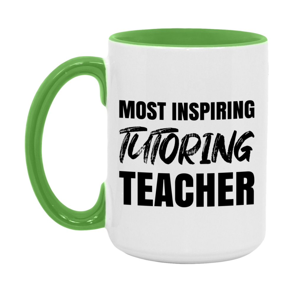Teacher Superlative Mug, Most Inspiring Tutoring Teacher Gift, 11oz or 15oz White Ceramic Coffee Cup, Gift for Tutoring Teacher