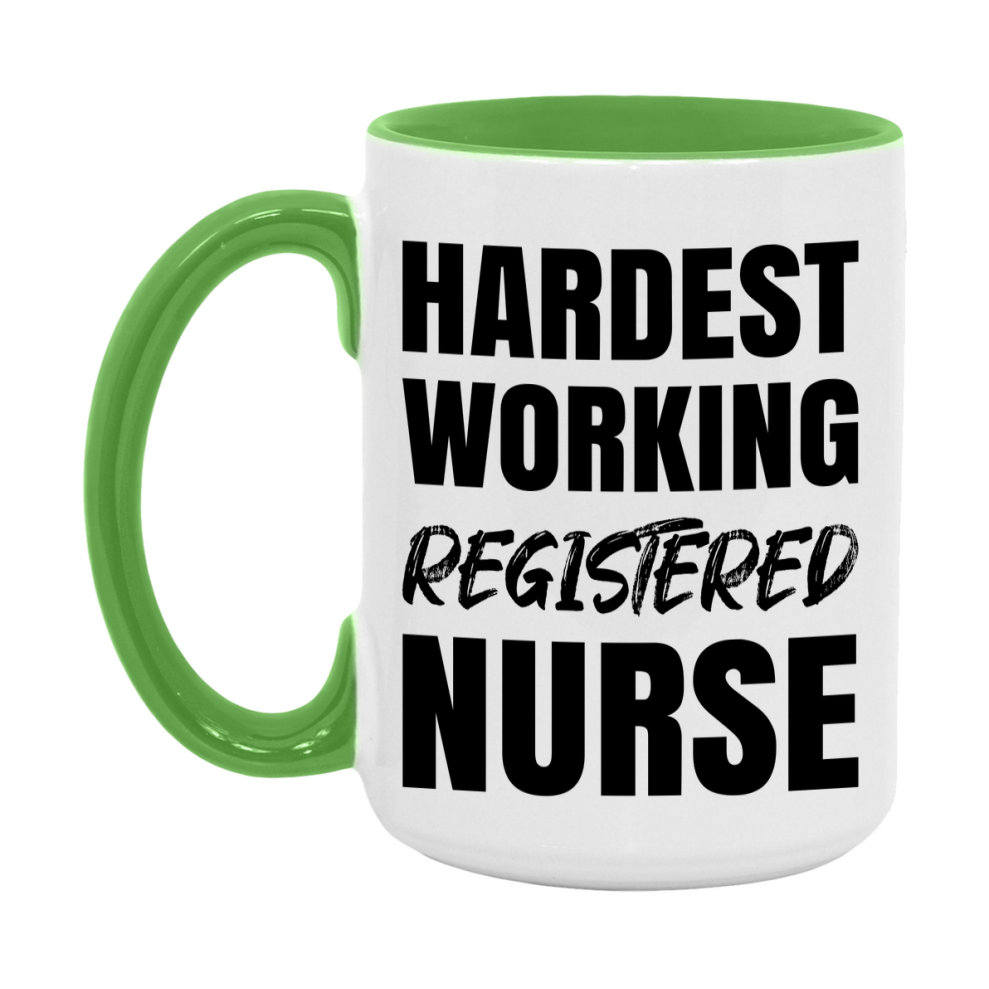 Nurse Superlative Mug, Hardest Working Registered Nurse Gift, 11oz or 15oz Ceramic Coffee Cup Gift