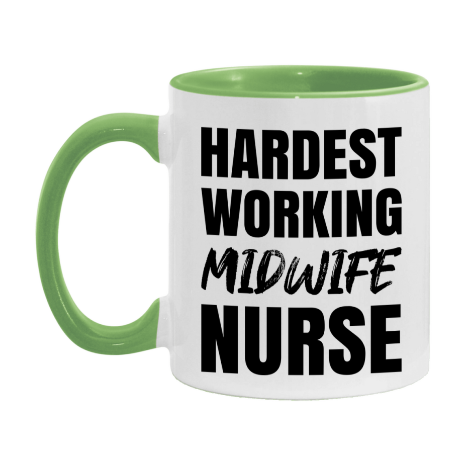 Nurse Superlative Mug, Hardest Working Midwife Nurse Gift, 11oz or 15oz Ceramic Coffee Cup Gift