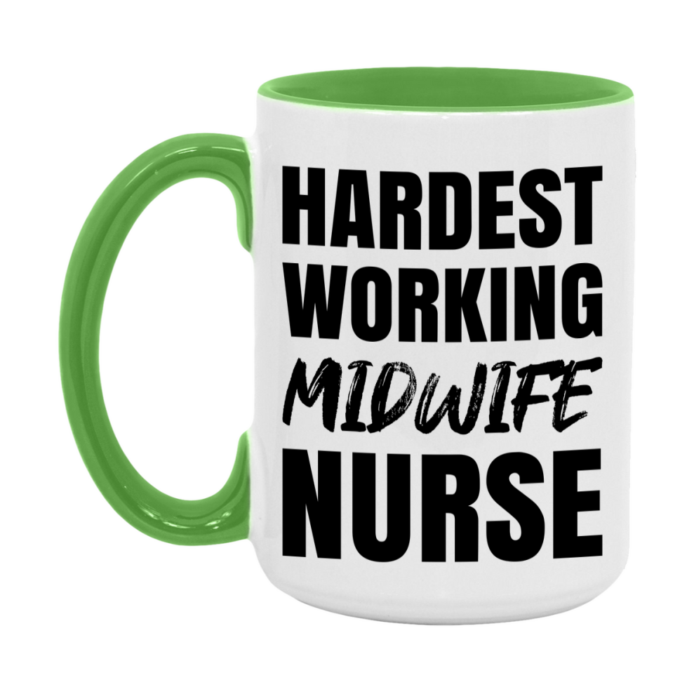 Nurse Superlative Mug, Hardest Working Midwife Nurse Gift, 11oz or 15oz Ceramic Coffee Cup Gift
