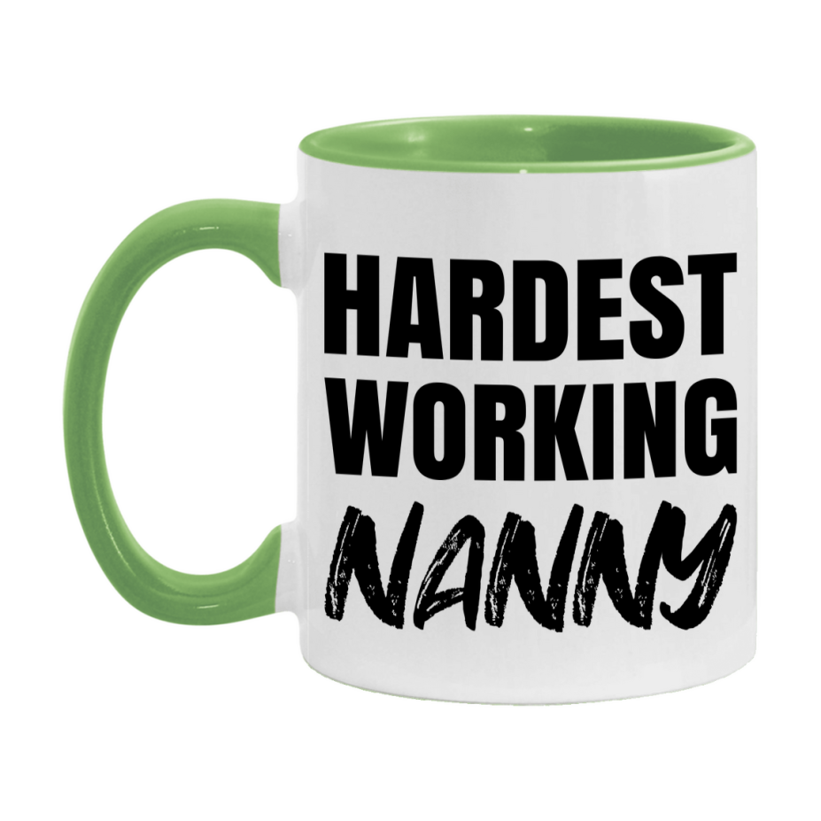 Nanny Superlative Mug, Hardest Working Nanny, 11oz or 15oz Ceramic Coffee Mug, Double-Sided Cup, Gift for Nanny, Coworker Gift, Boss Gift