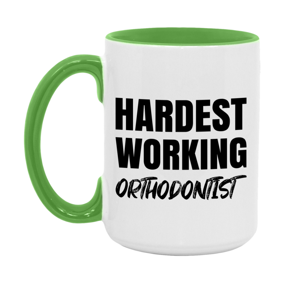 Orthodontist Superlative Mug, Hardest Working Orthodontist, 11oz or 15oz Ceramic Coffee Mug, Double-Sided Cup, Gift for Orthodontist, Coworker Gift, Boss Gift
