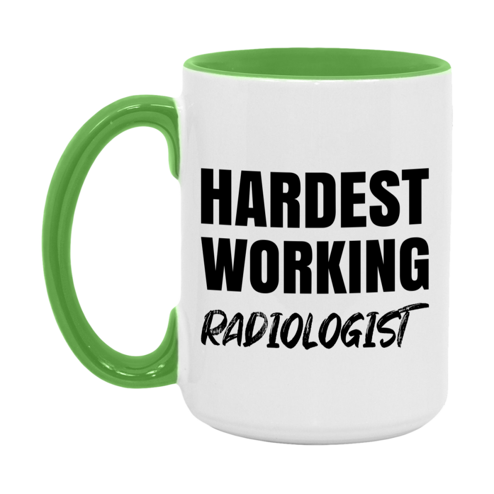 Radiologist Superlative Mug, Hardest Working Radiologist, 11oz or 15oz Ceramic Coffee Mug, Double-Sided Cup, Gift for Radiologist, Coworker Gift, Boss Gift