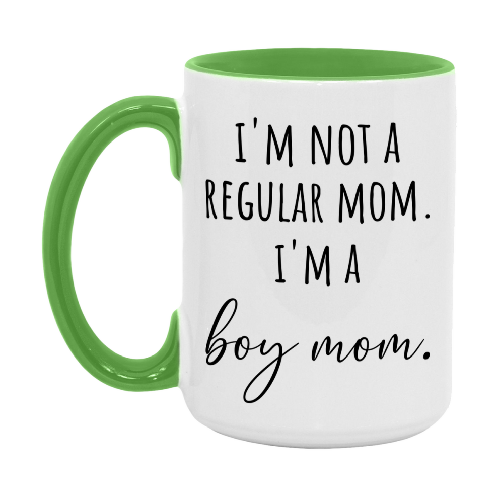 Funny Mom Mug, I'm Not A Regular Mom I'm A boy Mom, 11oz or 15oz Ceramic Cup Gift for boy Moms