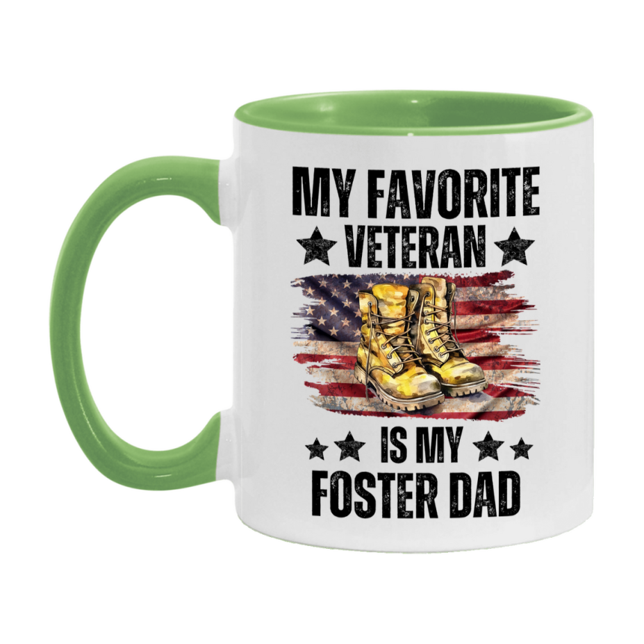 Veteran Gift Mug, My Favorite Veteran Is My Foster Dad, 11oz or 15oz Ceramic Coffee Cup Gift for Foster Dad