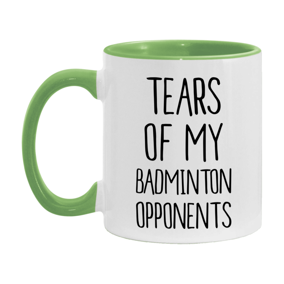 Funny Badminton Mug, Tears Of My Badminton Opponents, 11oz or 15oz White Ceramic Coffee Cup Gift for Badminton Lovers