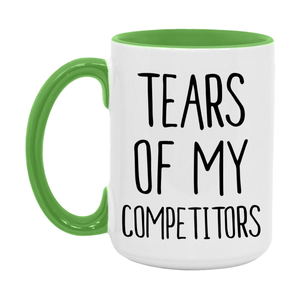 Funny Competitors Mug Gift, Tears Of My Competitors, 11oz or 15oz Ceramic White Coffee Cup, Novelty Gift Mug