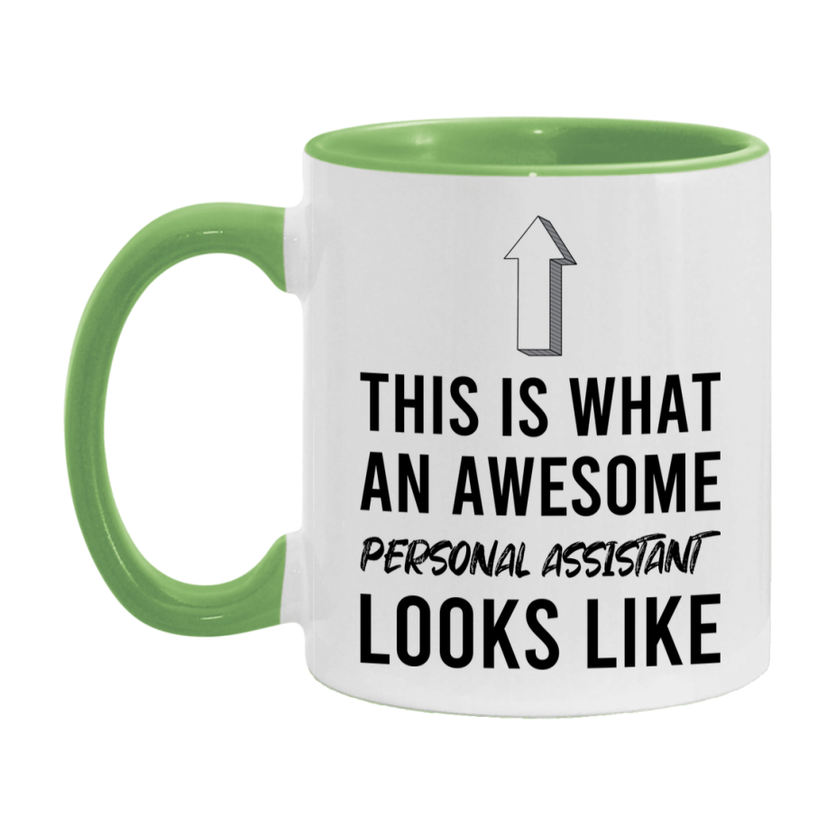 Funny Personal Assistant Mug - This Is What An Awesome Personal Assistant Looks Like - 11oz or 15oz Ceramic Coffee Cup - Novelty Gift for Personal Assistant Professionals