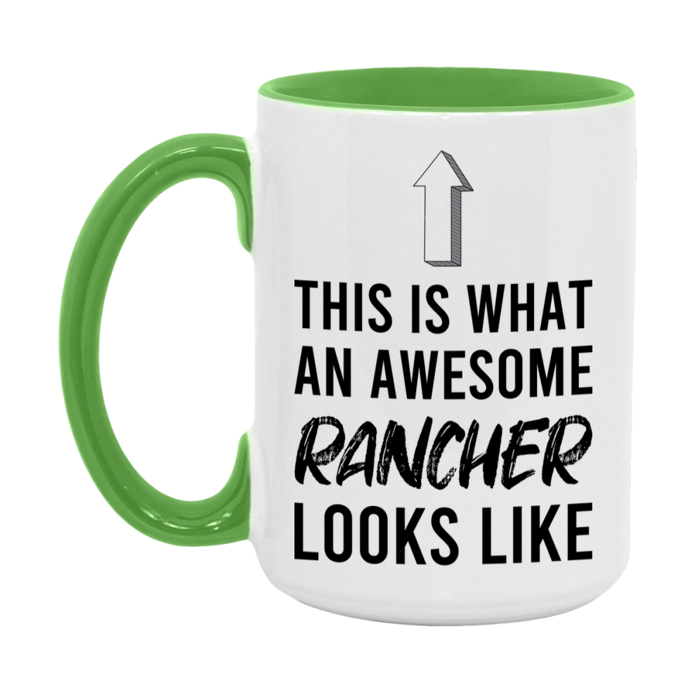 Funny Rancher Mug - This Is What An Awesome Rancher Looks Like - 11oz or 15oz Ceramic Coffee Cup - Novelty Gift for Rancher Professionals