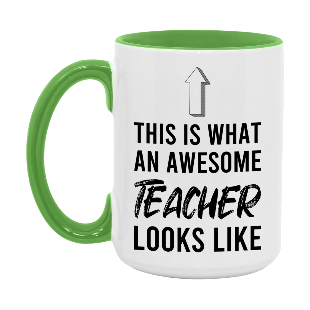 Funny Teacher Mug - This Is What An Awesome Teacher Looks Like - 11oz or 15oz Ceramic Coffee Cup - Novelty Gift for Teacher Professionals