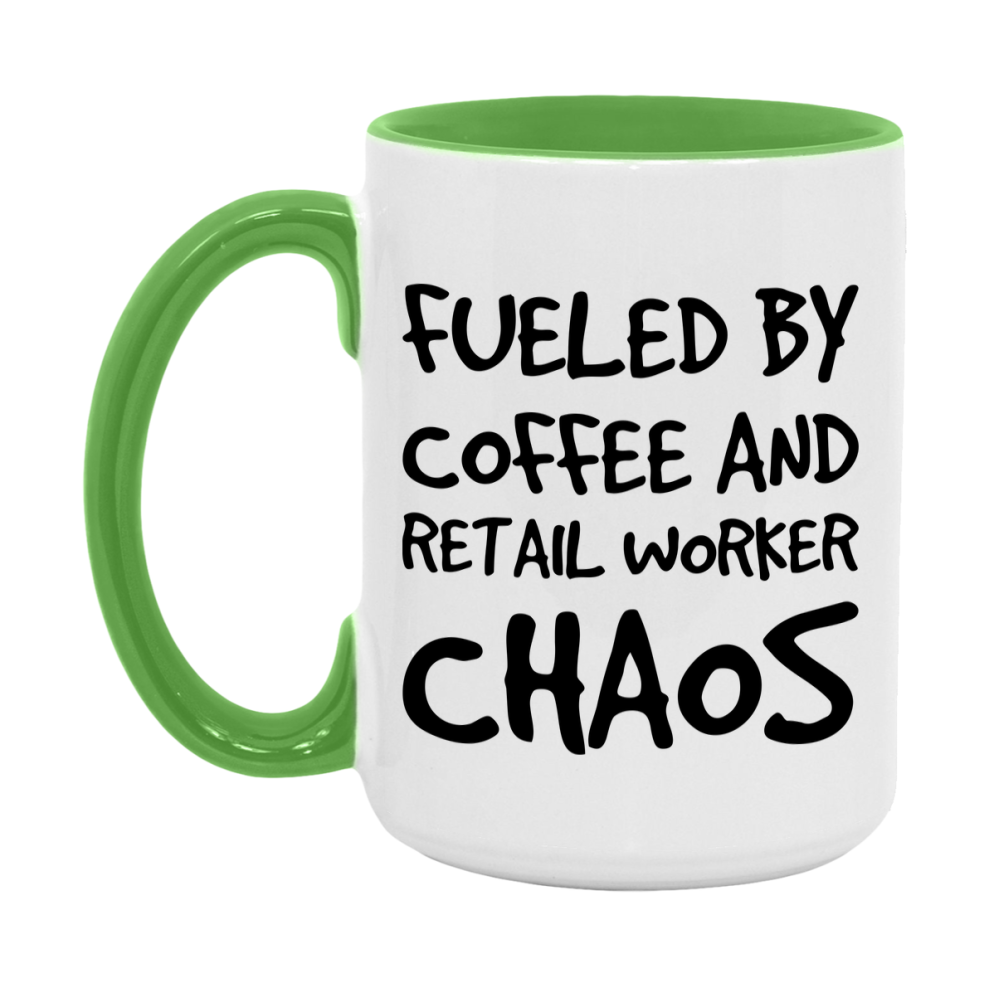 Fueled By Coffee And Retail Worker Chaos Mug - 11Oz Or 15Oz