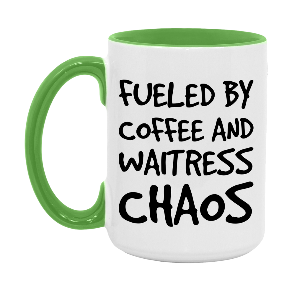 Fueled By Coffee And Waitress Chaos Mug - 11Oz Or 15Oz