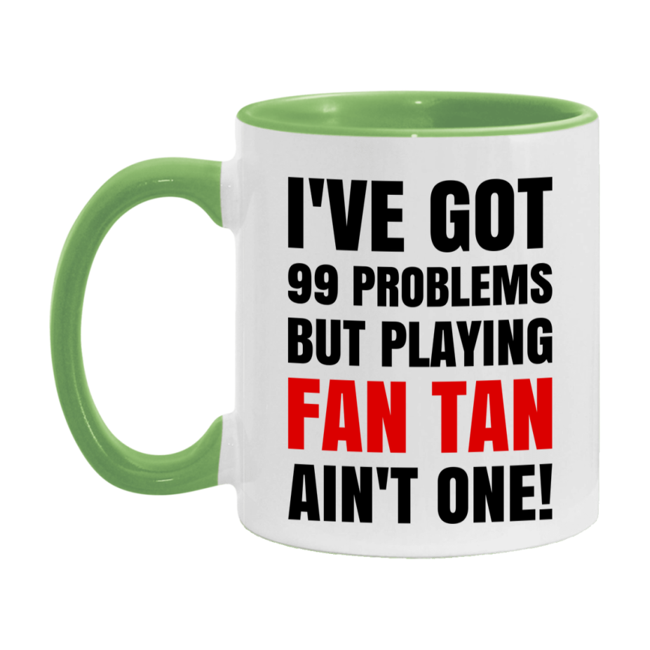 Funny Card Game Mug – 99 Problems But Playing Fan Tan Ain’t One