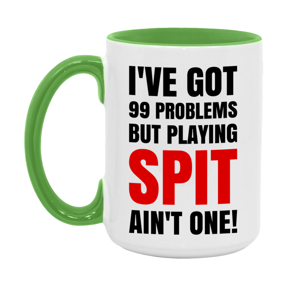 Funny Card Game Mug – 99 Problems But Playing Spit Ain’t One
