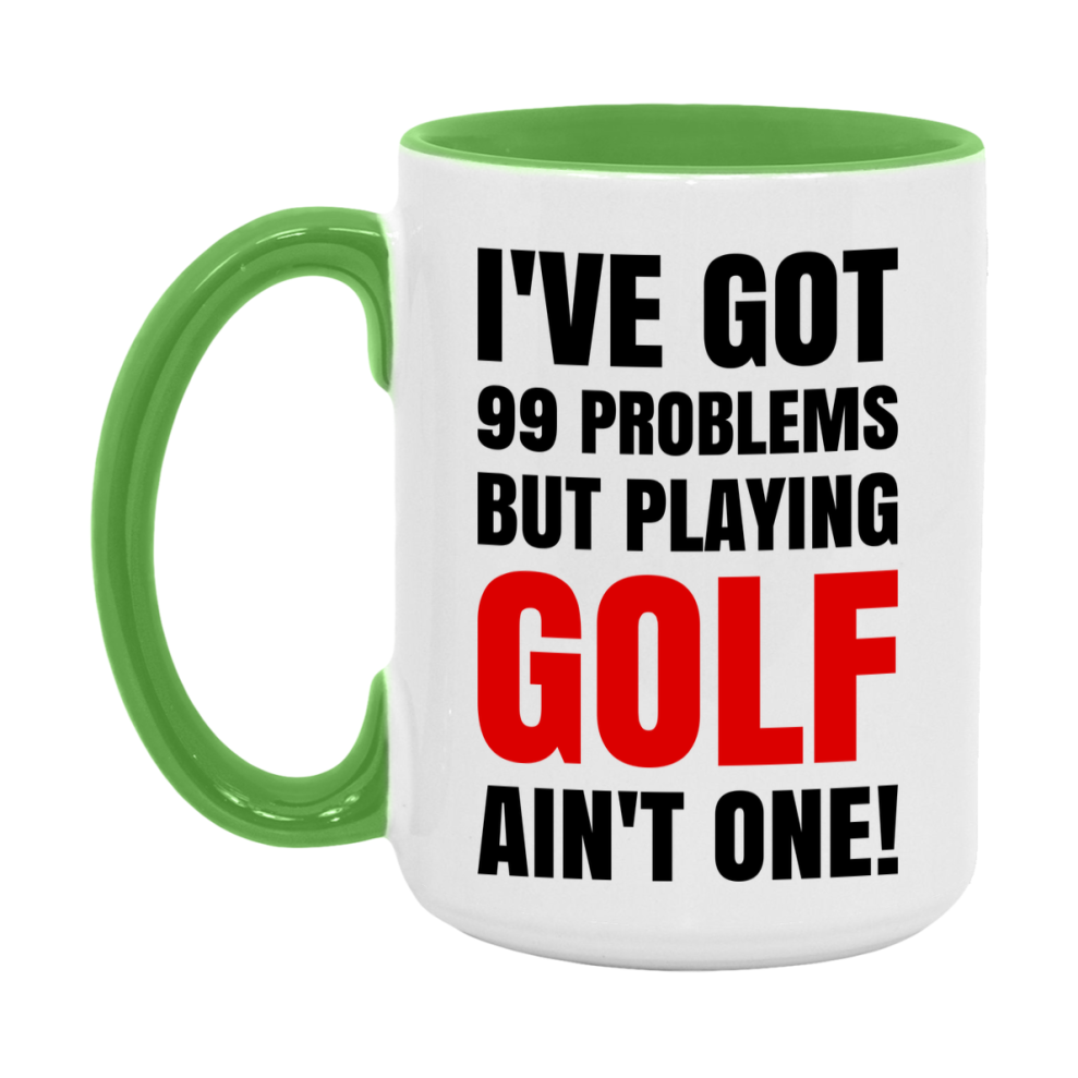 Funny Card Game Mug – 99 Problems But Playing Golf Ain’t One
