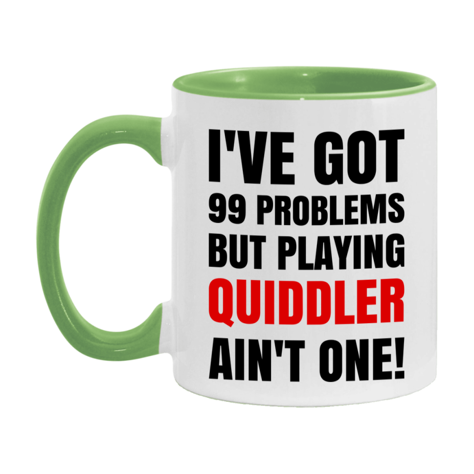 Funny Card Game Mug – 99 Problems But Playing Quiddler Ain’t One