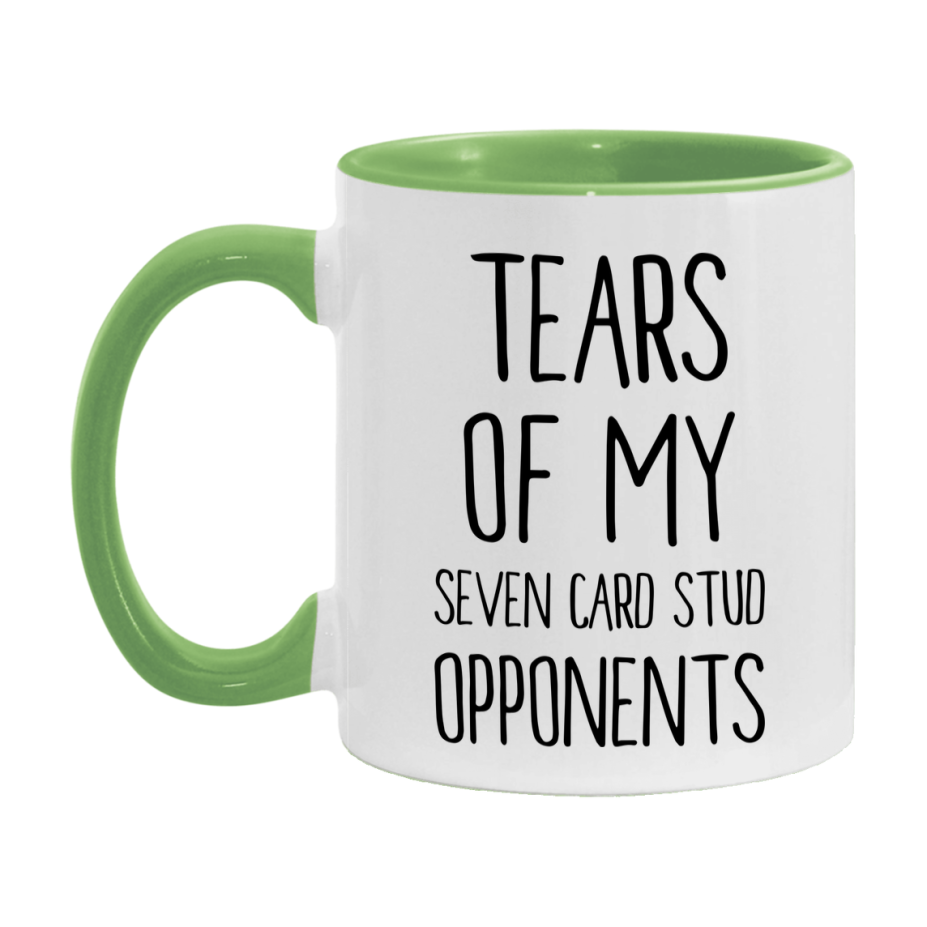 Funny Seven Card Stud Mug – “Tears Of My Seven Card Stud Opponents” – 11Oz Or 15Oz Coffee Cup