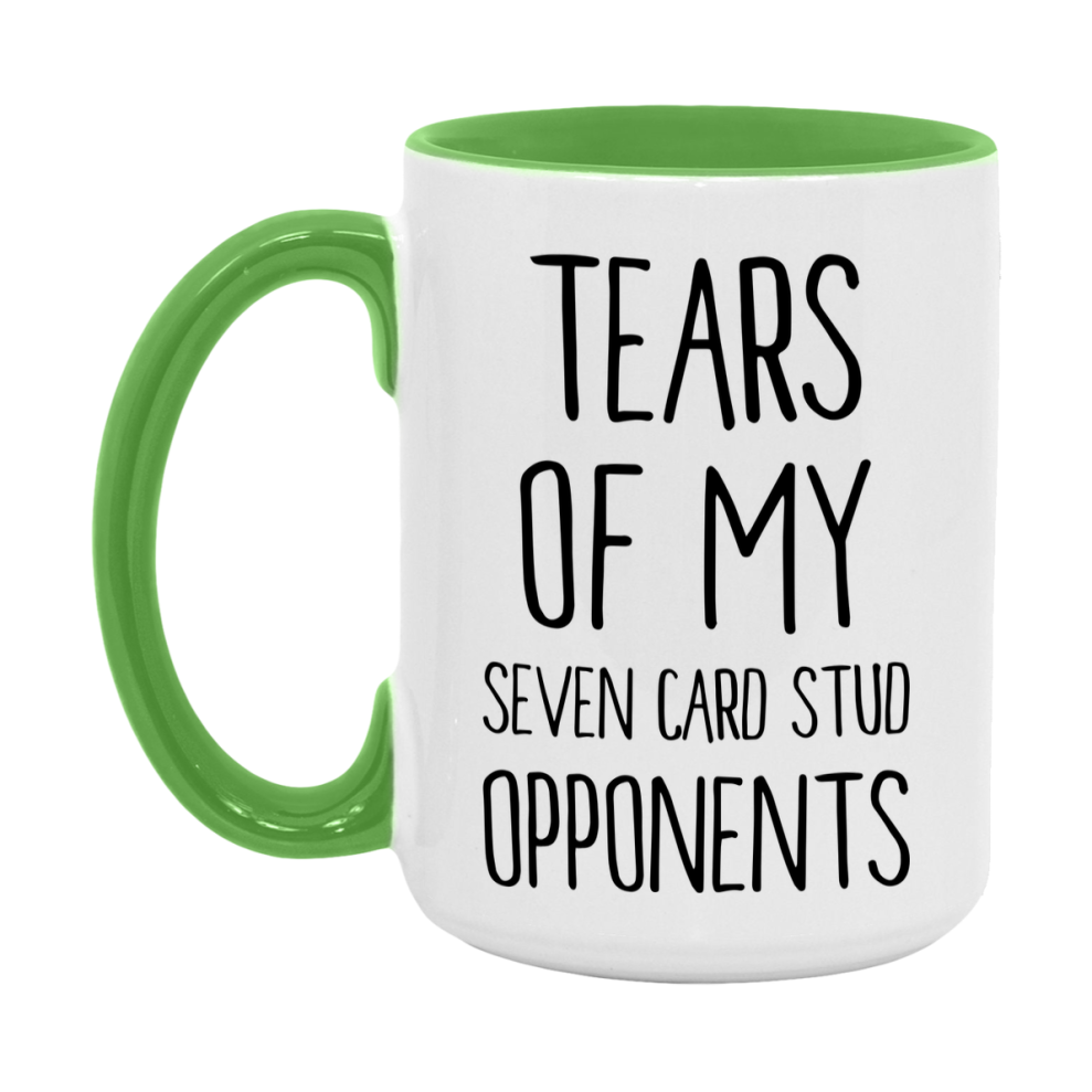 Funny Seven Card Stud Mug – “Tears Of My Seven Card Stud Opponents” – 11Oz Or 15Oz Coffee Cup