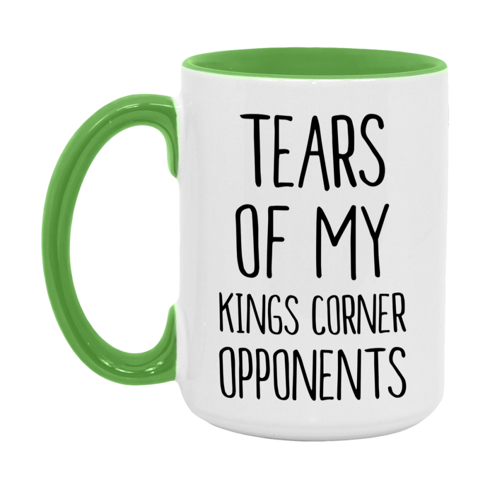 Funny Kings Corner Mug – “Tears Of My Kings Corner Opponents” – 11Oz Or 15Oz Coffee Cup