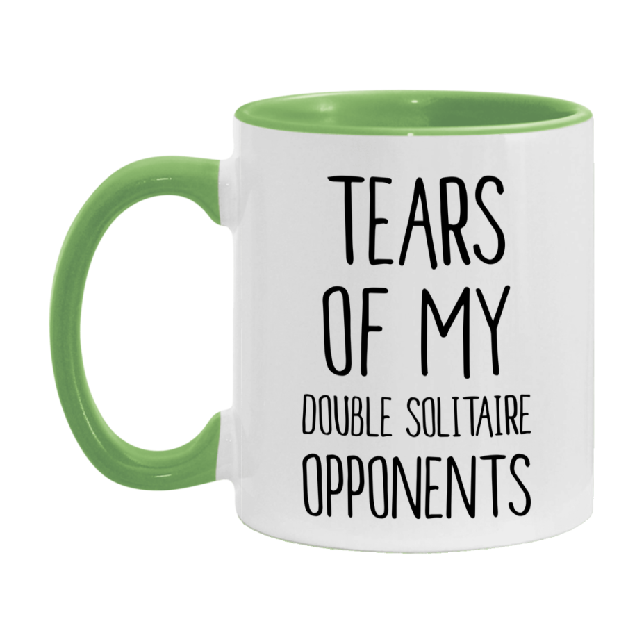 Funny Double Solitaire Mug – “Tears Of My Double Solitaire Opponents” – 11Oz Or 15Oz Coffee Cup