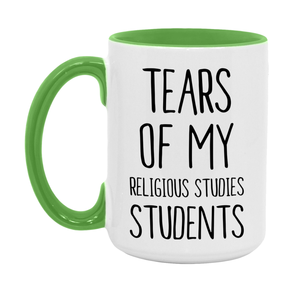 Funny Teacher Mug - "Tears Of My Religious Studies Students" - 11Oz Or 15Oz Ceramic Coffee Cup