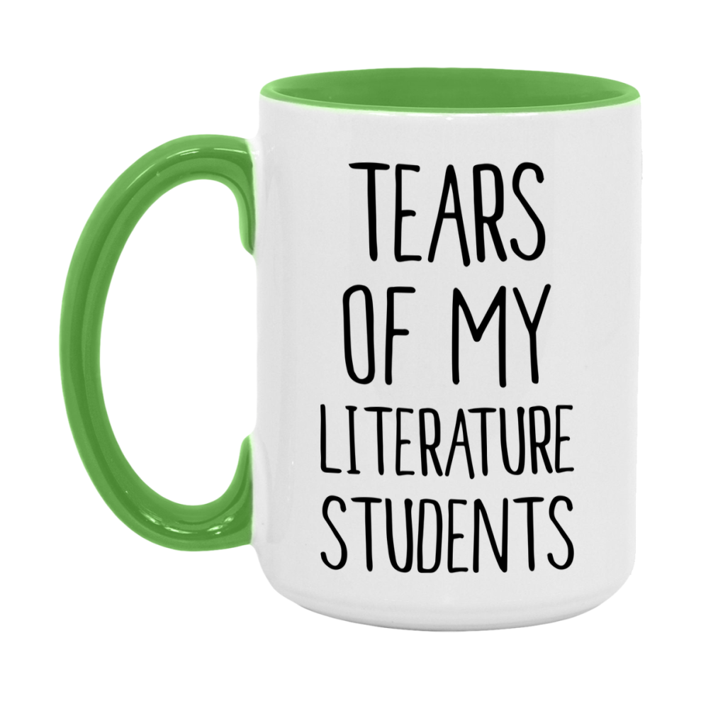 Funny Teacher Mug - "Tears Of My Literature Students" - 11Oz Or 15Oz Ceramic Coffee Cup