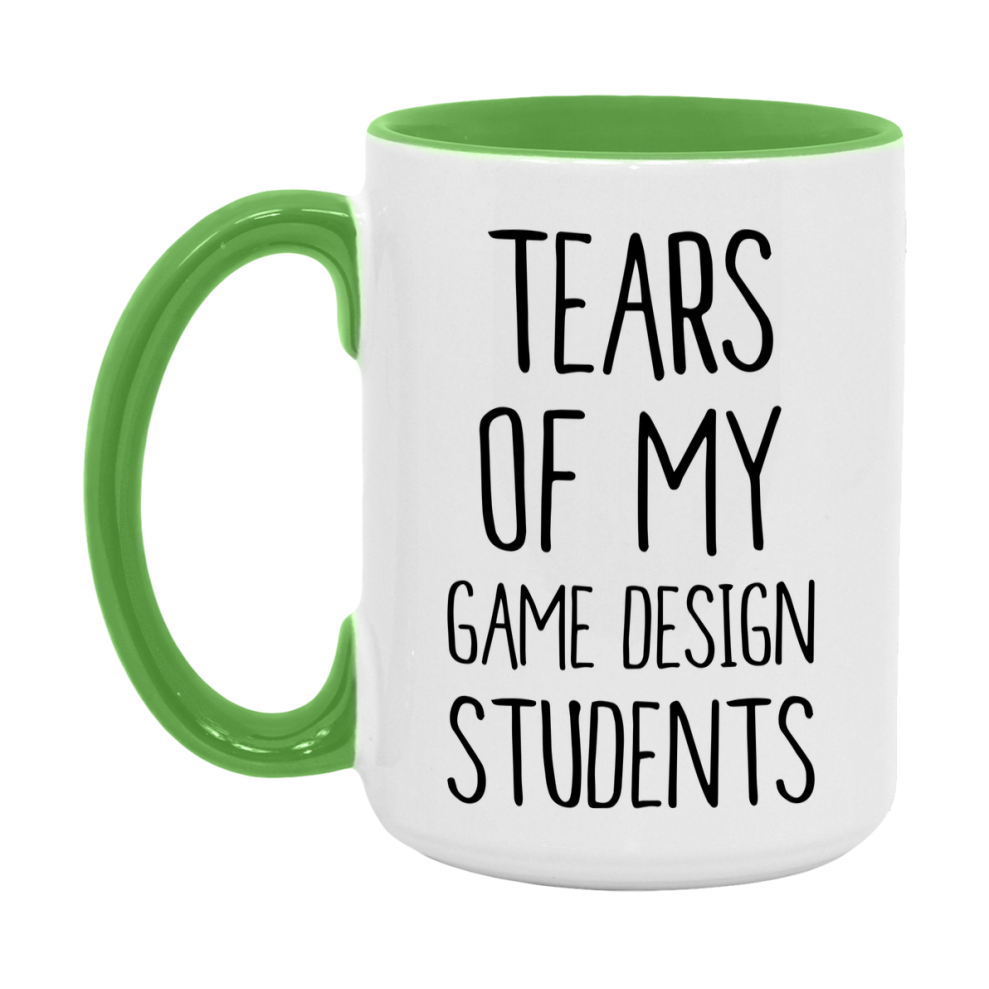 Funny Teacher Mug - "Tears Of My Game Design Students" - 11Oz Or 15Oz Ceramic Coffee Cup