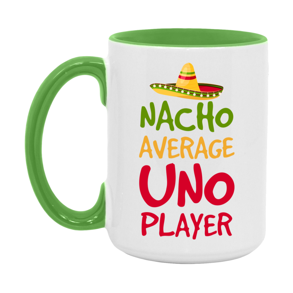 Funny Nacho Average Uno Player Mug – 11Oz Or 15Oz Ceramic Coffee Cup For Card Game Lovers