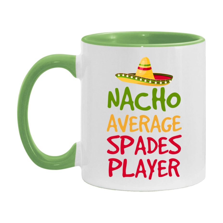 Funny Nacho Average Spades Player Mug – 11Oz Or 15Oz Ceramic Coffee Cup For Card Game Lovers