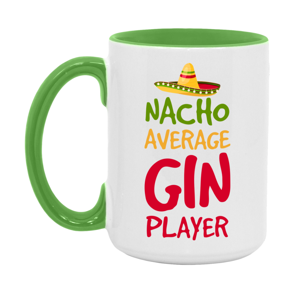 Funny Nacho Average Gin Player Mug – 11Oz Or 15Oz Ceramic Coffee Cup For Card Game Lovers
