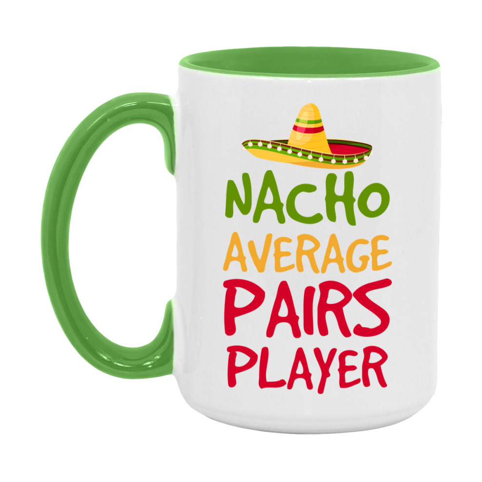 Funny Nacho Average Pairs Player Mug – 11Oz Or 15Oz Ceramic Coffee Cup For Card Game Lovers