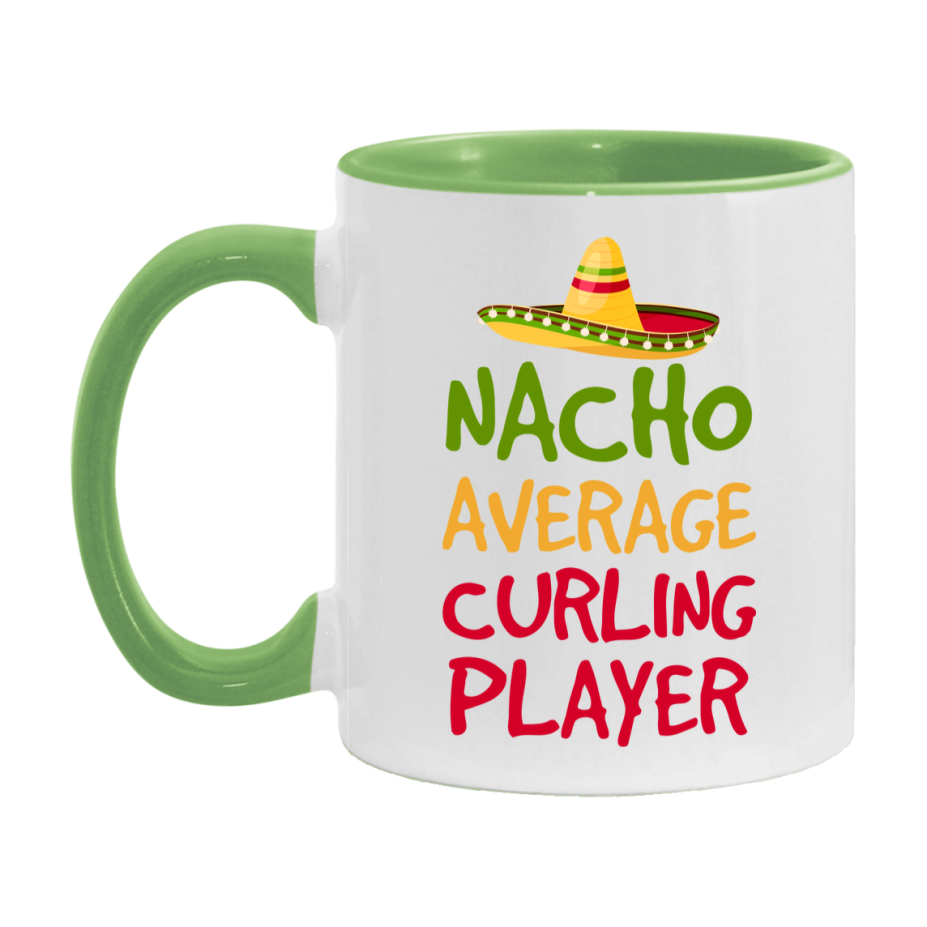 Funny Curling Player Coffee Mug - “Nacho Average Curling Player” - 11Oz/15Oz Ceramic Mug