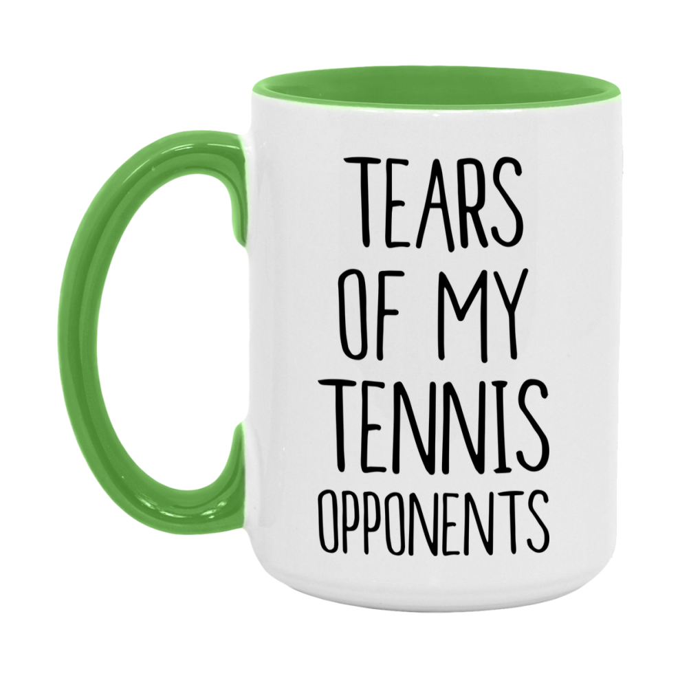 Tears Of My Tennis Opponents Mug